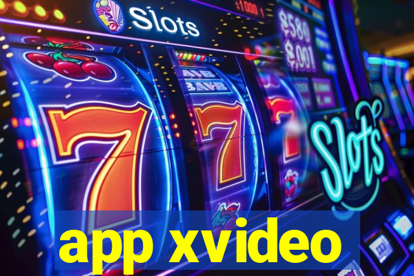 app xvideo